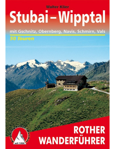 Rother Wanderführer Stubai - Wipptal von Bergverlag Rother