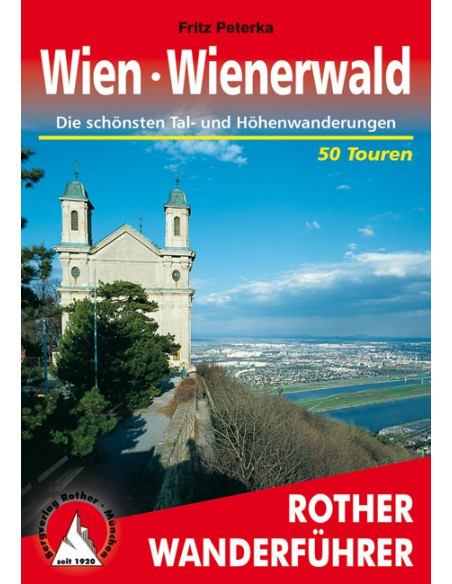 Rother Wanderführer Wien, Wienerwald von Bergverlag Rother