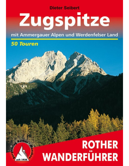 Rother Wanderführer Rund um die Zugspitze von Bergverlag Rother
