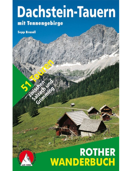 Rother Wanderbuch Dachstein - Tauern von Bergverlag Rother