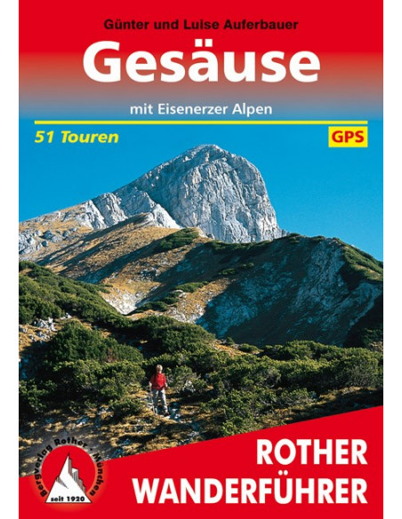 Rother Wanderführer Gesäuse mit Eisenerzer Alpen von Bergverlag Rother