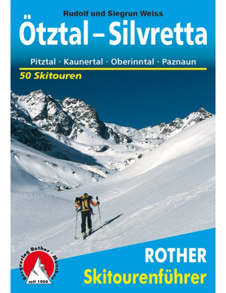 Rother Skitourenführer Ötztal - Silvretta von Bergverlag Rother
