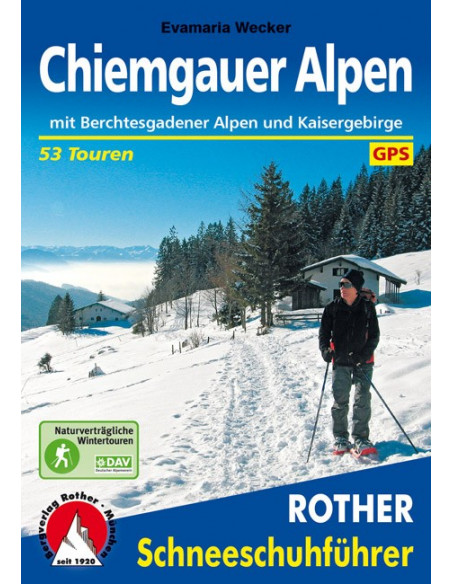 Rother Schneeschuhführer Chiemgauer Alpen von Bergverlag Rother