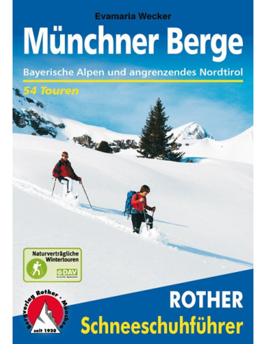 Rother Schneeschuhführer Münchner Berge von Bergverlag Rother