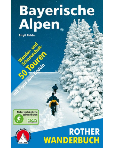 Rother Wanderbuch Winterwandern Bayrische Alpen von Bergverlag Rother