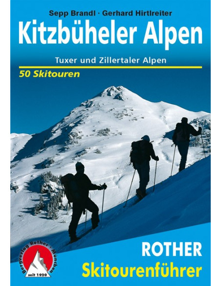 Rother Skitourenführer Kitzbühler Alpen von Bergverlag Rother