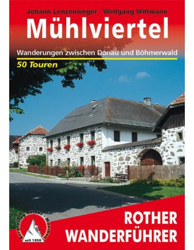 Rother Wanderführer Mühlviertel von Bergverlag Rother