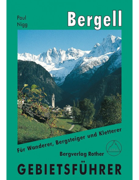 Rother Gebietsführer Bergell von Bergverlag Rother