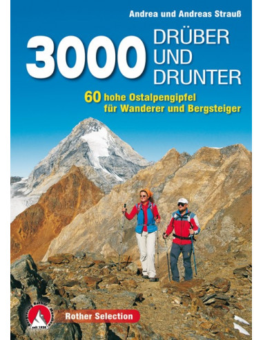 Rother Selection 3000 drüber und drunter von Bergverlag Rother