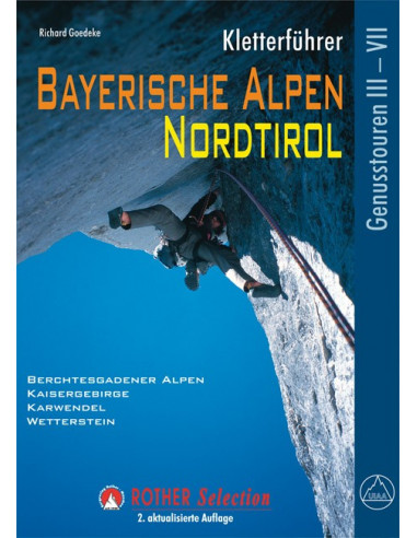 Rother Kletterführer Bayerische Alpen - Nordtirol von Bergverlag Rother
