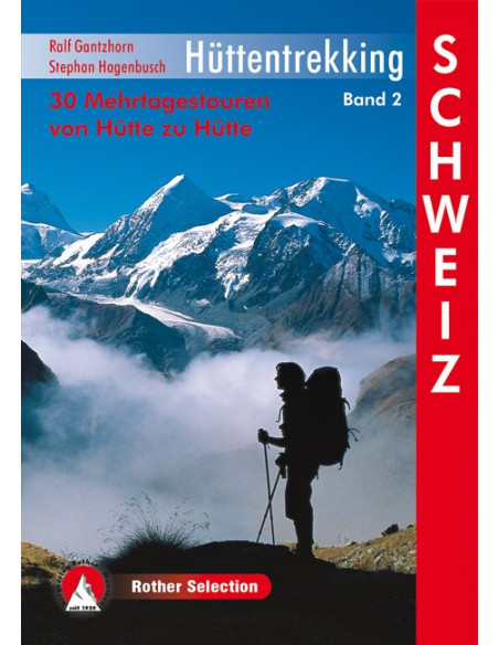 Rother Trekkingführer Schweiz von Bergverlag Rother