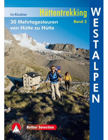 Rother Trekkingführer Westalpen von Bergverlag Rother