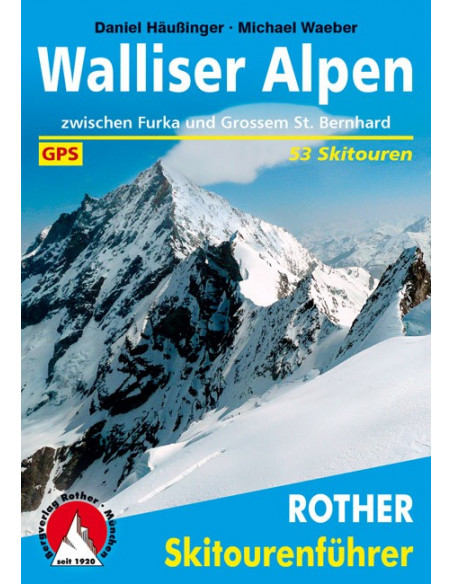 Rother Skitourenführer Walliser Alpen von Bergverlag Rother