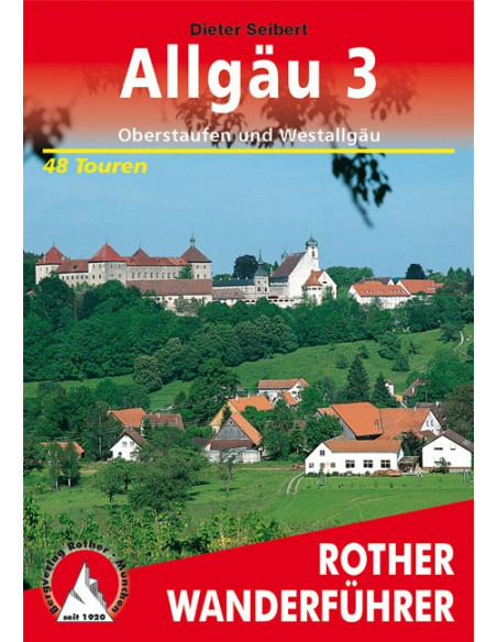 Rother Wanderführer Allgäu 3 von Bergverlag Rother