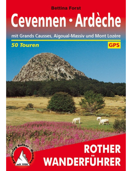 Rother Wanderführer Cevennen - Ardèche von Bergverlag Rother