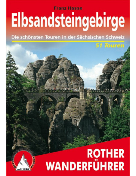 Rother Wanderführer Elbsandsteingebirge von Bergverlag Rother