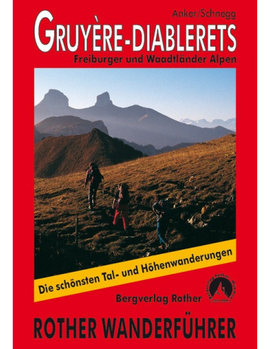 Rother Wanderführer Gruyère - Diablerets von Bergverlag Rother