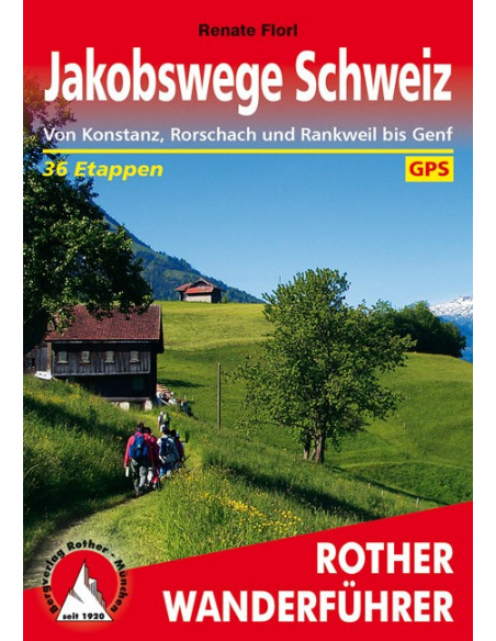 Rother Wanderführer Jakobswege in der Schweiz von Bergverlag Rother