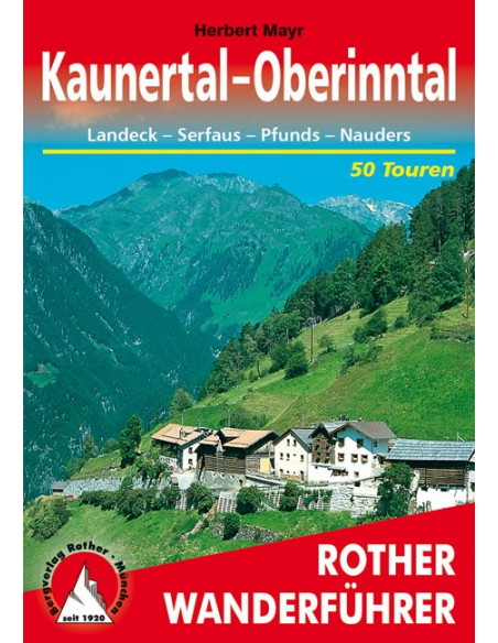 Rother Wanderführer Kaunertal - Oberinntal von Bergverlag Rother