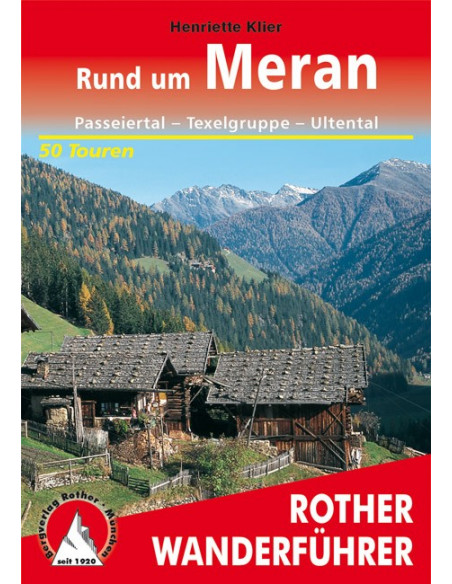 Rother Wanderführer Rund um Meran von Bergverlag Rother