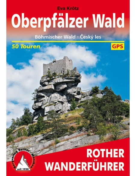 Rother Wanderführer Oberpfälzer Wald von Bergverlag Rother