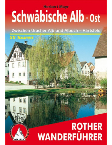 Rother Wanderführer Schwäbische Alb - Ost von Bergverlag Rother