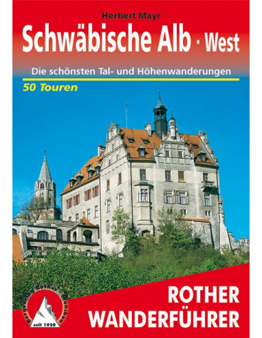 Rother Wanderführer Schwäbische Alb - West von Bergverlag Rother