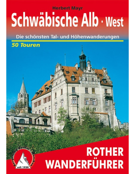 Rother Wanderführer Schwäbische Alb - West von Bergverlag Rother